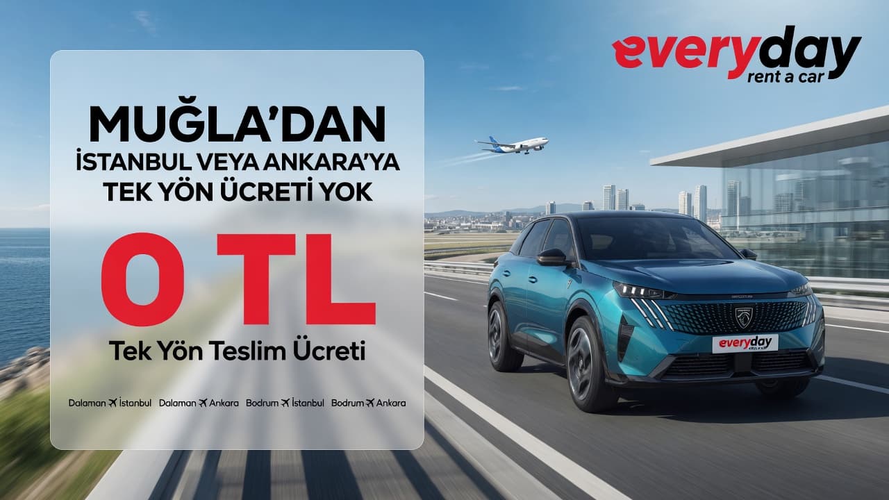 Muğla’dan İstanbul ve Ankara’ya Tek Yön Ücreti Yok!